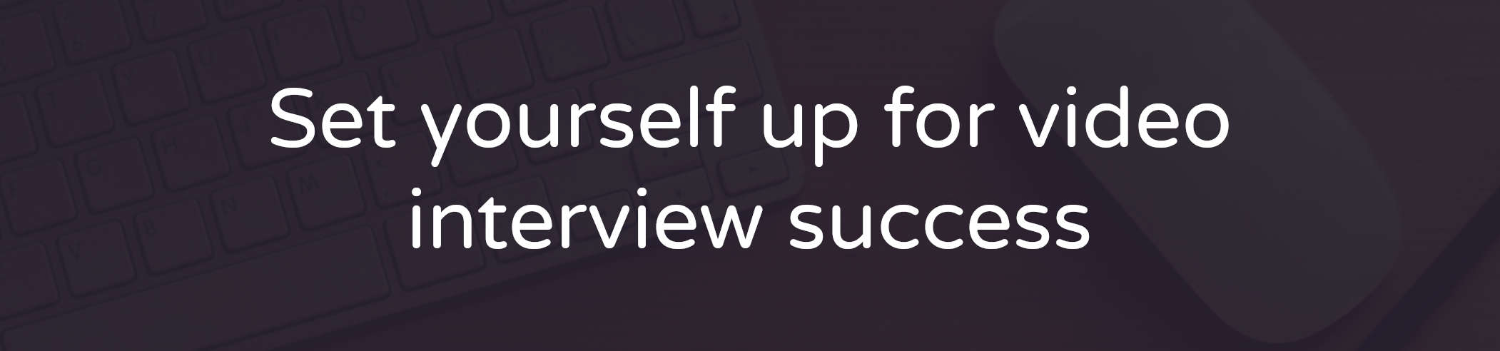 Interview success