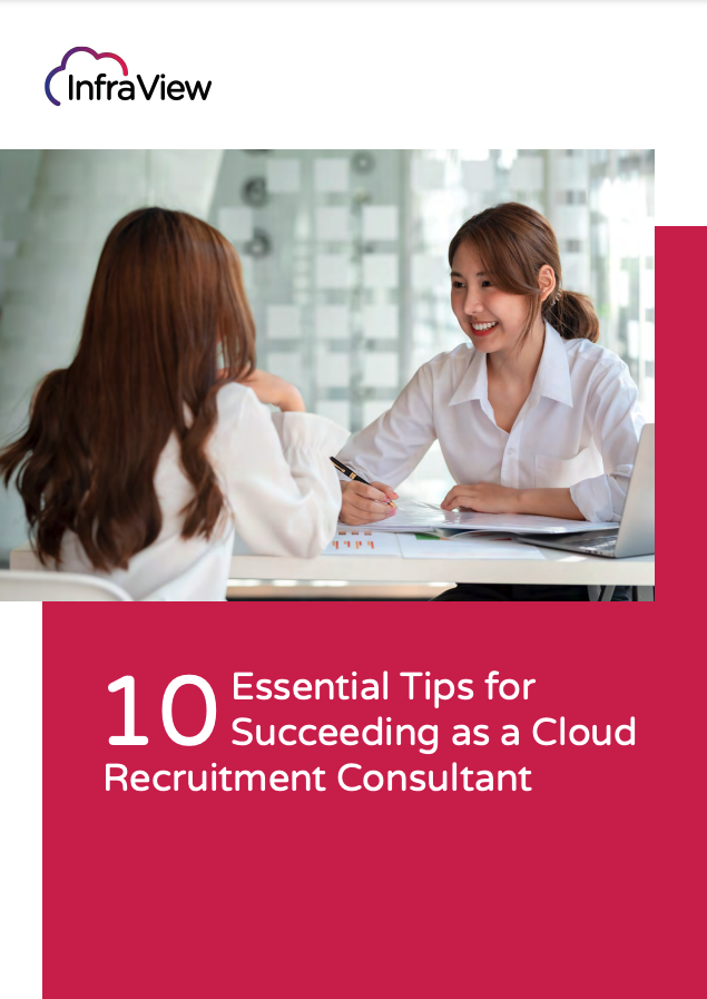 10 Essential Tips for Succeeding as a Cloud Recruitment Consultant