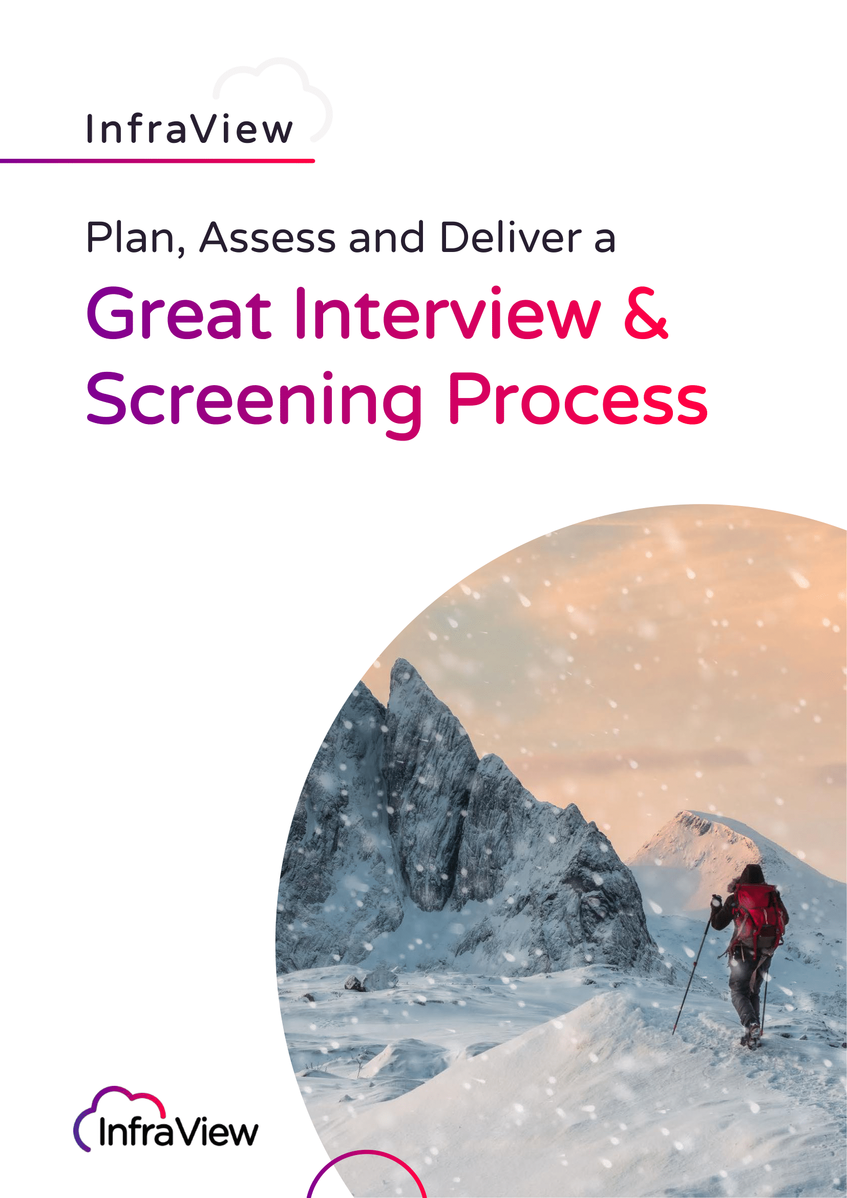 Plan, Assess and Deliver a Great Interview & Screening Process