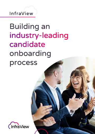 Building An Industry-Leading Candidate Onboarding Process