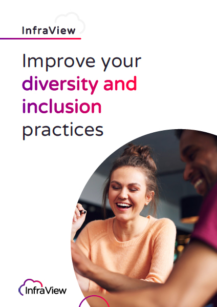 Improve Your Diversity and Inclusion Practices