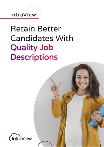 Retain Better Candidates With Quality Job Descriptions