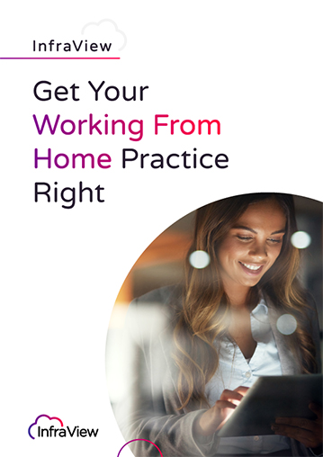 Get Your Working From Home Practice Right